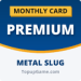 1x Premium Monthly Card