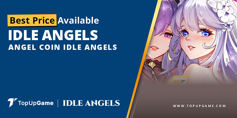 Top Up Idle Angels