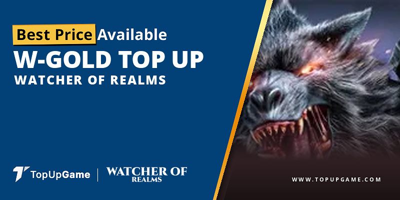 Top Up Watcher of Realms